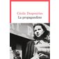 La propagandiste, Cadre rouge