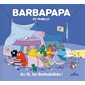 Au lit, les Barbabébés !, Barbapapa en famille !