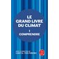 Le grand livre du climat, Vol. 1. Comprendre, Le grand livre du climat, 1