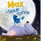 Max et le bidule de l'espace