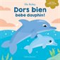 Dors bien bébé dauphin !, Un livre cache-cache