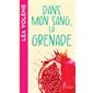 Dans mon sang, la grenade