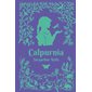 Calpurnia, Médium