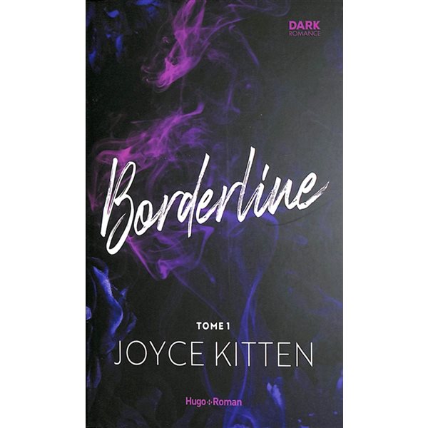 Borderline, Tome 1