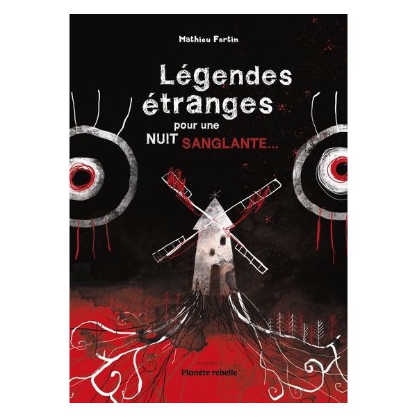 Légendes étranges pour nuit sanglante