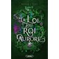 La loi du roi Aurore, Tome 2, Les artefacts d'Ouranos