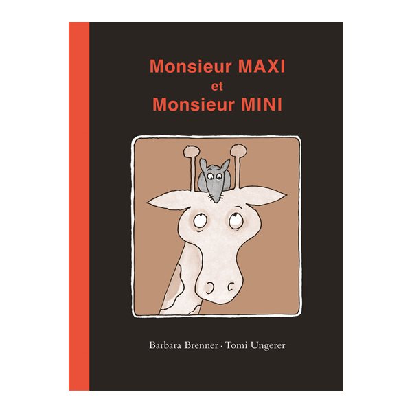 Monsieur Maxi et monsieur Mini