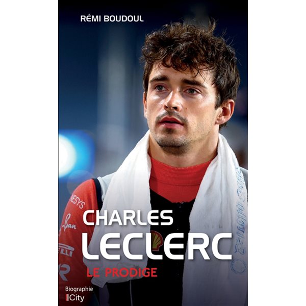 Charles Leclerc : le prodige