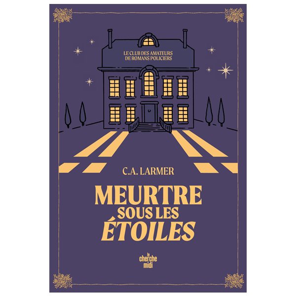 Meurtre sous les étoiles, Tome 3, Le club des amateurs de romans policiers