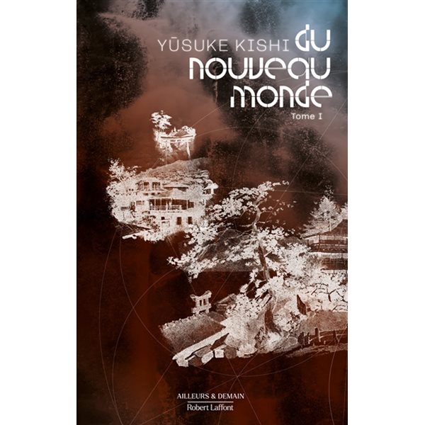 Du nouveau monde, Tome 1