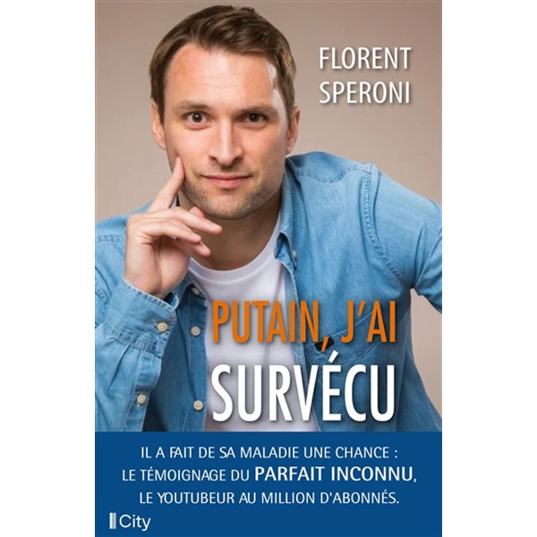 Putain, j'ai survécu