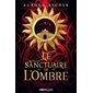 Le sanctuaire de l'ombre, Tome 1