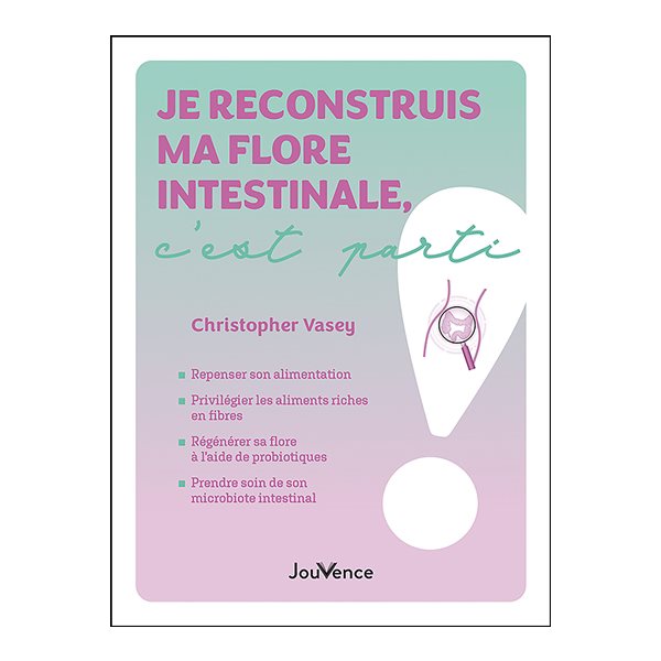 Je reconstruis ma flore intestinale, c'est parti, C'est fini ! C'est parti !, 31