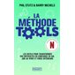 La méthode Tools : les outils pour transformer vos difficultés en confiance en soi, joie de vivre et force intérieure, Pocket. Evolution