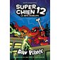 La bête écarlate, Tome 12, Super Chien