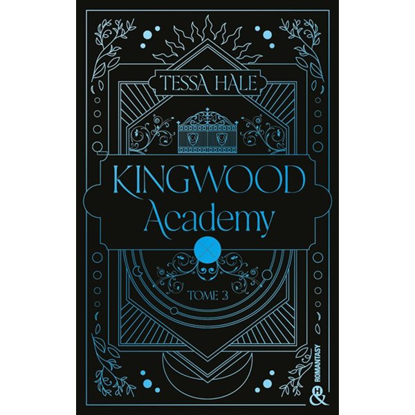 Kingwood academy, Tome 3