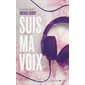 Suis ma voix