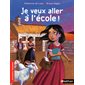 Je veux aller à l'école !, Premiers romans, 93