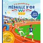 A la poursuite de la médaille d'or