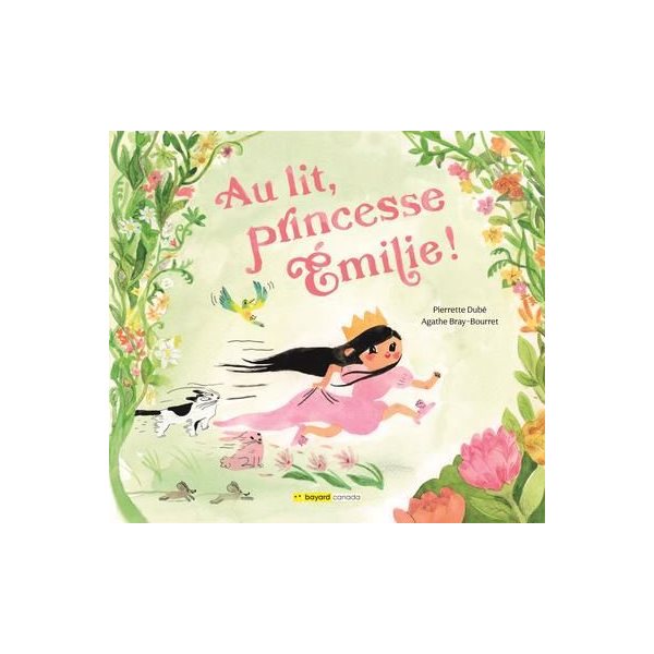 Au lit, princesse Émilie!