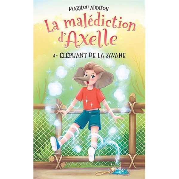 Éléphant de la savane, Tome 3, La malédiction d'Axelle