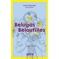 Bélugas Béloufilles