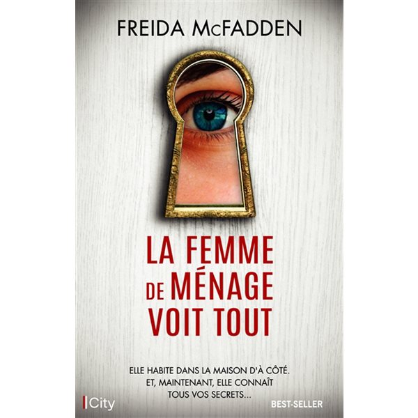 La femme de ménage voit tout