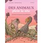 Des animaux plein la tête : animaux et humains à la préhistoire