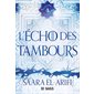 L'écho des tambours, Tome 2, Le dernier combat