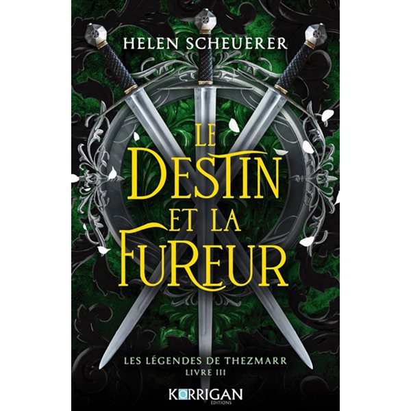 Le destin et la fureur, Tome 3, Les légendes de Thezmarr