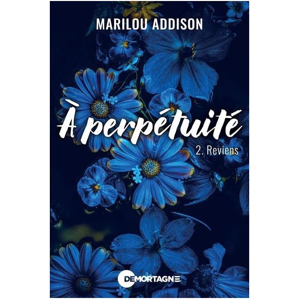 Reviens, Tome 2, À perpétuité