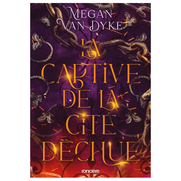 La captive de la cité déchue, Tome 1