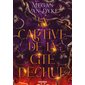 La captive de la cité déchue, Tome 1