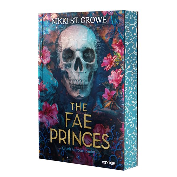 The fae princes, Tome 4, Cruels garçons perdus