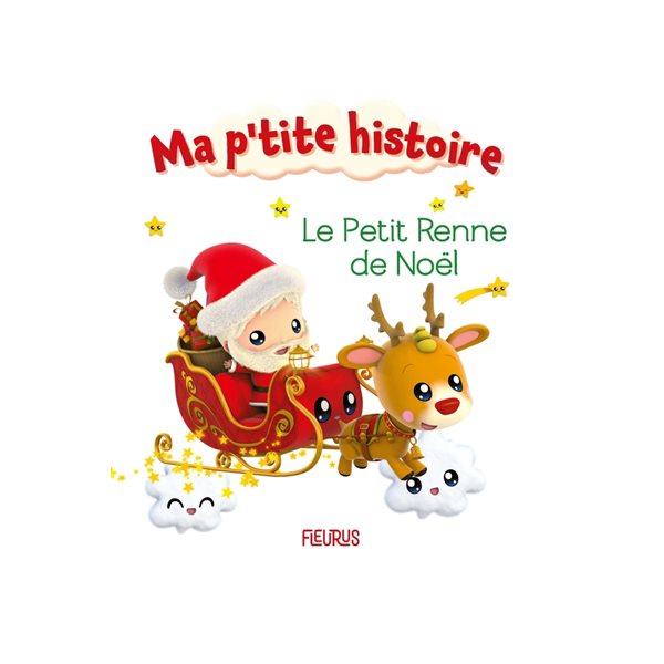 Le petit renne de Noël, Ma p'tite histoire