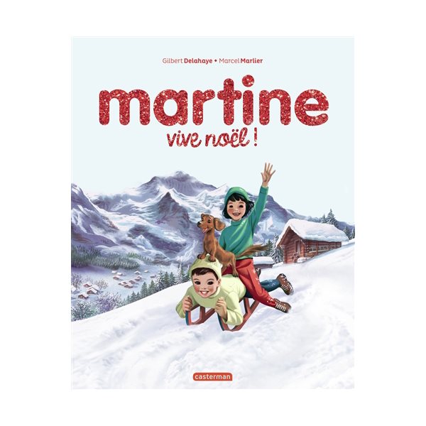 Martine : vive Noël !