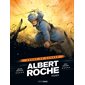 Albert Roche : France, Héros de guerre