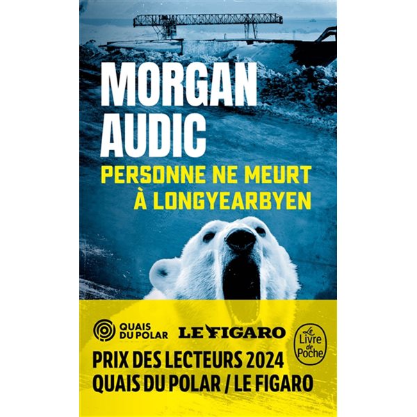 Personne ne meurt à Longyearbyen, Le Livre de poche. Policiers & thrillers, 37771