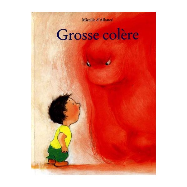 Grosse colère