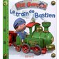 Le train de Bastien T.05